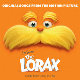 Album cover of Dr. Seuss' The Lorax - Original Songs From The Motion Picture