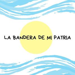 Album cover of La Bandera de Mi Patria