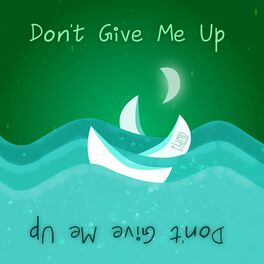 Album cover of Don't Give Me Up