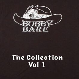 Album cover of Bobby Bare The Collection, Vol. 1