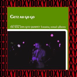 Album cover of Getz Au Go Go (Live, Hd Remastered Edition, Doxy Collection)