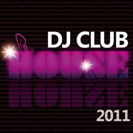 Album cover of DJ Club House 2011