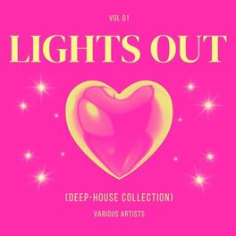 Album cover of Lights Out (Deep-House Collection), Vol. 1