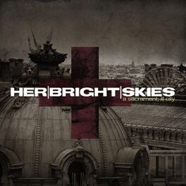 Album cover of A Sacrament; ill City