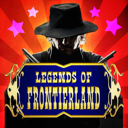 Album cover of Legends of Frontierland