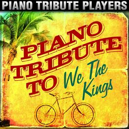 Album cover of Piano Tribute to We The Kings