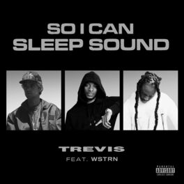Album cover of So I Can Sleep Sound (feat. WSTRN)