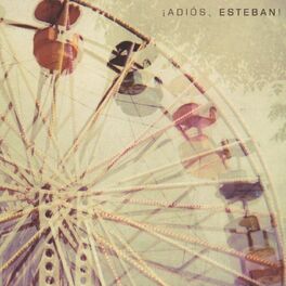 Album cover of ¡Adios Esteban!