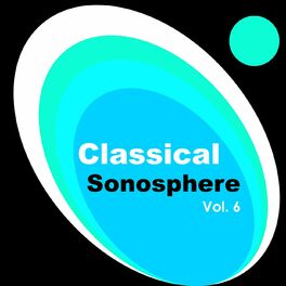 Album cover of Classical Sonosphere Vol. 6