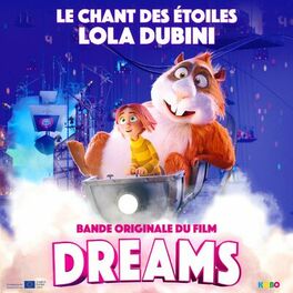 Album cover of Le chant des étoiles (Bande originale du film ‘Dreams')