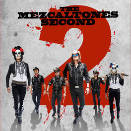 Album cover of The Mezcaltones Second