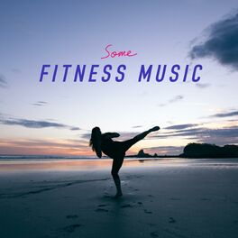 Album cover of Some Fitness Music