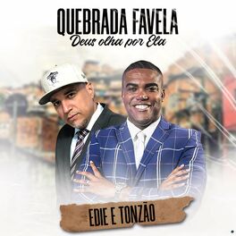 Album cover of Quebrada Favela Deus Olha por Ela