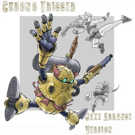 Album cover of Chrono Trigger: Jazz Arrange Version [EP]