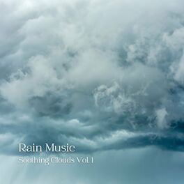 Album cover of Rain Music: Soothing Clouds Vol. 1