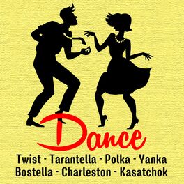 Album cover of Dance (Twist, Tarantella, Polka, Yanka, Bostella, Charleston, Kasatchok)