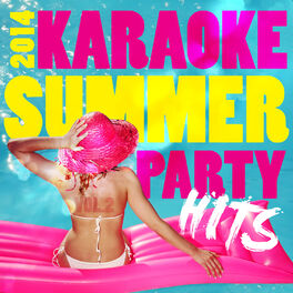 Album cover of 2014 Karaoke Summer Party Hits, Vol. 2
