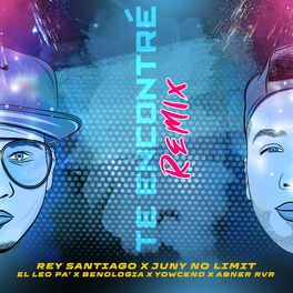 Album cover of Te Encontré (feat. Juny NoLimit, El Leo Pa´, benología, Yowcend la Igriega & Abner RVR)