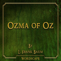 Ozma of Oz (By L. Frank Baum)