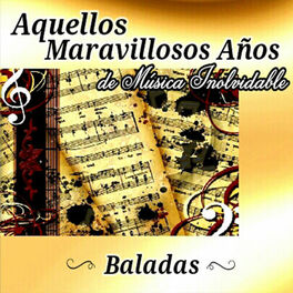 Album cover of Aquellos Maravillosos Años de Música Inolvidable