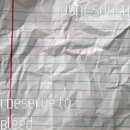 Album cover of I Deserve to Bleed