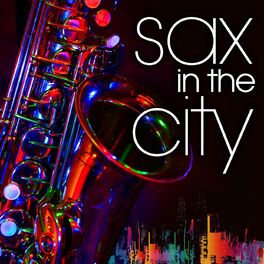 Album cover of Sax In the City