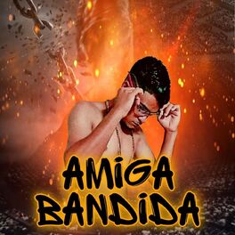 Album cover of Amiga Bandida