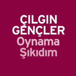 Album cover of Oynama Şıkıdım