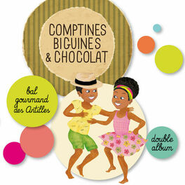 Album cover of Comptines, biguines & chocolat (Bal gourmand des Antilles)