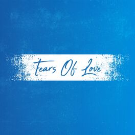 Album cover of Tears of Love