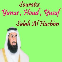 Album cover of Sourates Yunus , Houd , Yusuf (Quran)