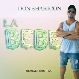 Album cover of La Bebe (Remixes Part Two)