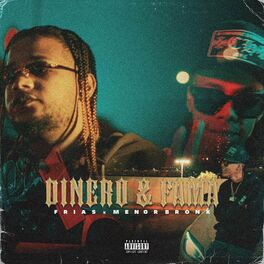 Album cover of Dinero & Fama (feat. Menor Bronx)