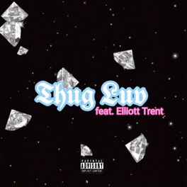 Album cover of Thug Luv (feat. Elliott Trent)