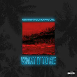 Album cover of Want It to Be