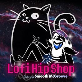 Album cover of Lofi Hip Shop (feat. Smooth McGroove)
