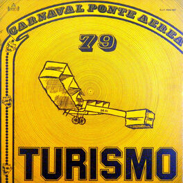 Album cover of Turismo - Carnaval Ponte Aérea 79