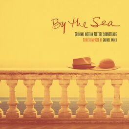 Album cover of By The Sea (Original Motion Picture Soundtrack)