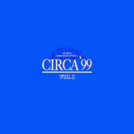 Album cover of Circa ’99, Vol. I
