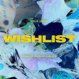 Album cover of Wishlist (Spencer Ramsay DnB Flip)