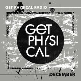 Album cover of Get Physical Radio - December 2021