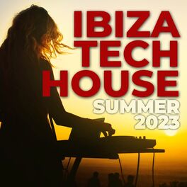 Album cover of Ibiza Tech House Summer 2023