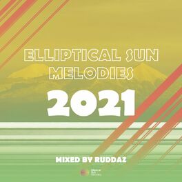 Album cover of Elliptical Sun Melodies 2021