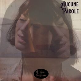 Album cover of Aucune Parole