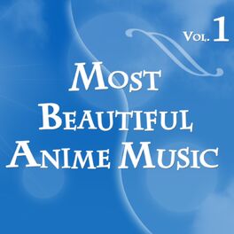 Album cover of Most Beautiful Anime Music, Vol.1
