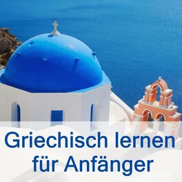 Album cover of Griechisch lernen für Anfänger
