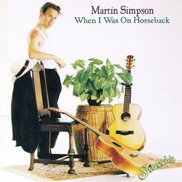 Album cover of When I Was On Horseback