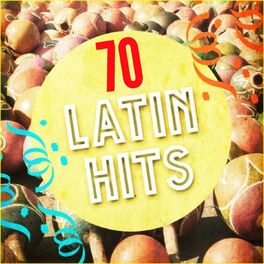 Album cover of 70 Latin Hits (Latin Pop Hits, Reggaeton, Bachata, Salsa)