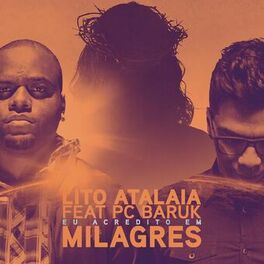 Album cover of Eu Acredito em Milagres (feat. Paulo César Baruk)