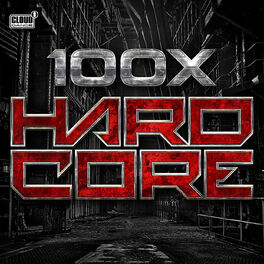 Album cover of 100 X Hardcore (Mixed Version)